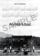 My Hair is Bad「life」先着特典のポスターカレンダー。