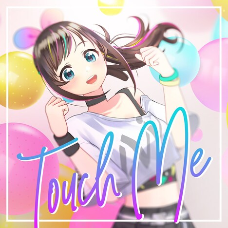 Kizuna AI「Touch Me」配信ジャケット