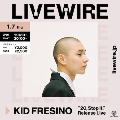「KID FRESINO "20,Stop it." Release Live」LIVEWIRE告知ビジュアル