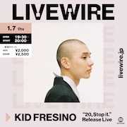 「KID FRESINO "20,Stop it." Release Live」LIVEWIRE告知ビジュアル