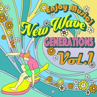 「Enjoy Music! New Wave Generations Vol.1」配信ジャケット