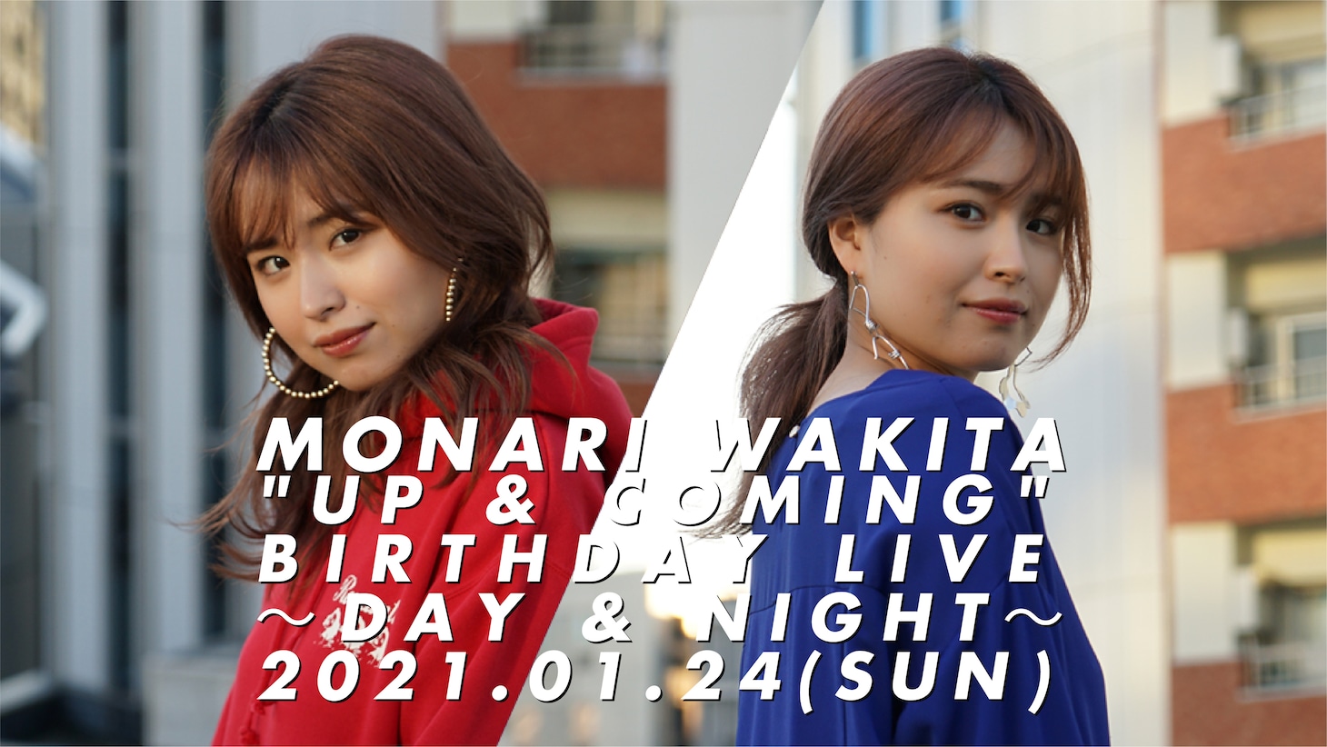 「MONARI WAKITA "Up & Coming" BIRTHDAY LIVE 〜DAY & NIGHT〜」告知ビジュアル