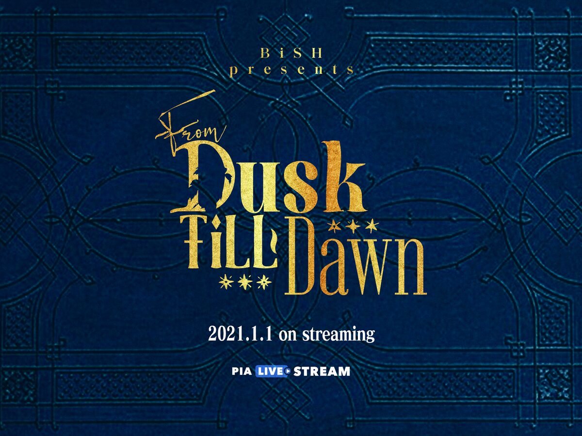 BiSH presents FROM DUSK TiLL DAWN」フライヤー [画像・動画 