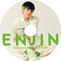 円神「Say Your Name / ENJIN」A.rik盤ジャケット