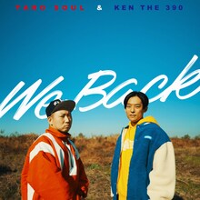TARO SOUL & KEN THE 390「We Back」配信ジャケット