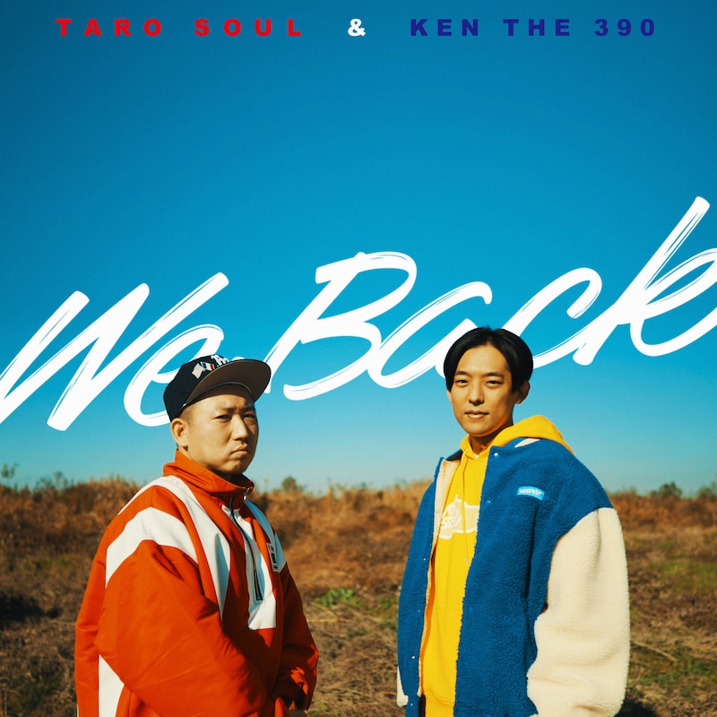 TARO SOUL & KEN THE 390「We Back」配信ジャケット