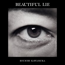 河村隆一「BEAUTIFUL LIE」ジャケット