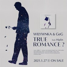 GeG×WILYWNKA「"TRUE ROMANCE?" feat. Hiplin」告知用ビジュアル