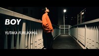 フルカワユタカ「BOY」ミュージックビデオより。