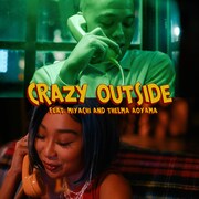 MIYACHI「CRAZY OUTSIDE（with 青山テルマ）」ミュージックビデオのサムネイル