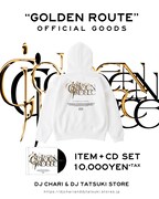 DJ CHARI & DJ TATSUKI「GOLDEN ROUTE」マーチャンダイズ告知ビジュアル