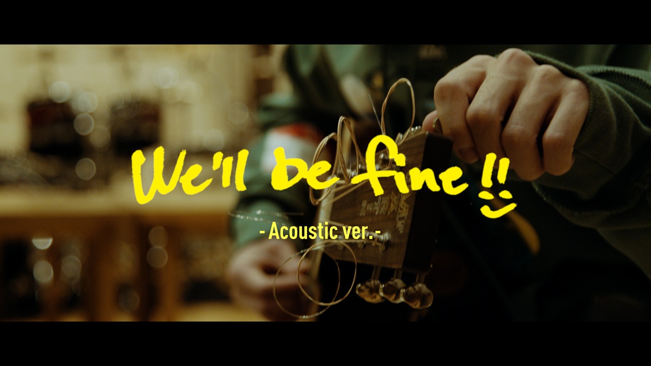 ReN「We'll be fine」弾き語り映像のサムネイル。