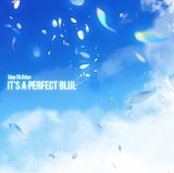 Tokyo 7th シスターズ「IT’S A PERFECT BLUE」通常盤ジャケット