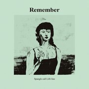 Spangle call Lilli line、2年ぶりのニューアルバム「Remember」発表