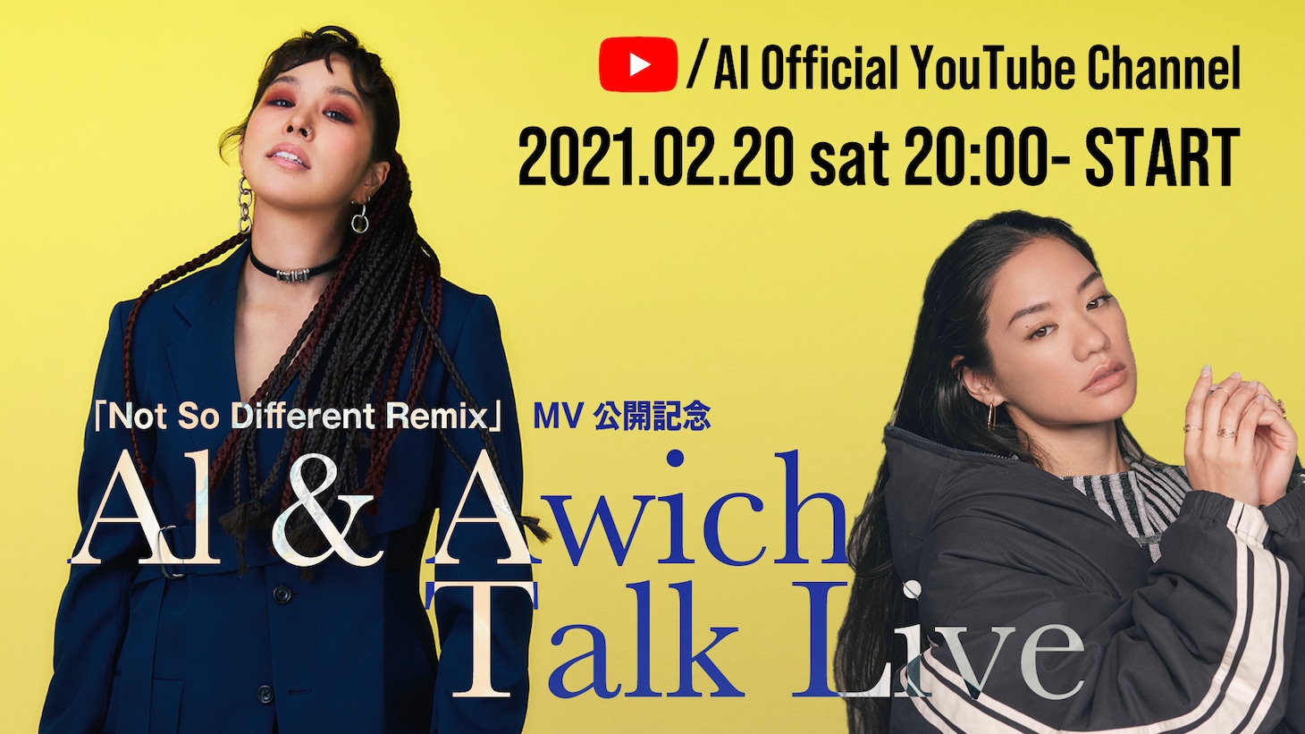 「AI -『Not So Different Remix』MV公開記念“Al & Awich Talk Live”」告知画像