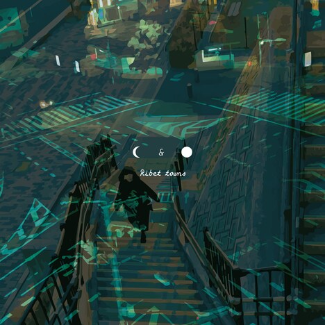 Ribet towns「Night and Day」配信ジャケット