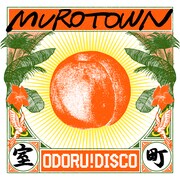 踊る！ディスコ室町「MUROTOWN」ジャケット