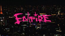 「EMPiRE'S GREATEST PARTY -EAT SLEEP EMPiRE REPEAT-」ティザー映像より。