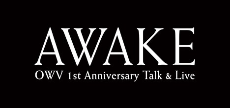 「OWV 1st Anniversary Talk & Live "AWAKE"」ロゴ