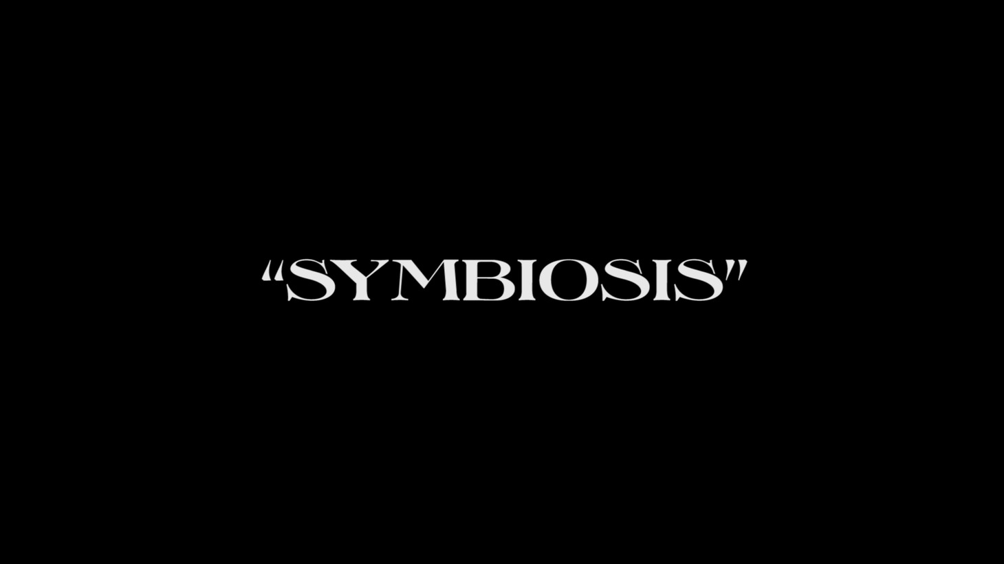 「“SYMBIOSIS”」より。