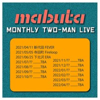 mabuta「MONTHLY TWO-MAN LIVE」告知画像