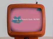 SIRUP、韓国のスミンを迎えた新曲「Keep In Touch」リリックビデオ公開