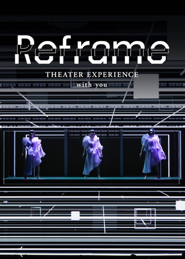 「Reframe THEATER EXPERIENCE with you」メインビジュアル
