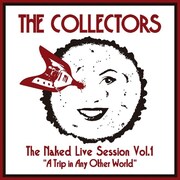 THE COLLECTORS「The Naked Live Session Vol.1 "A Trip in Any Other World"」ジャケット