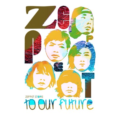 ZEPPET STORE「TO OUR FUTURE」ライブCDジャケット