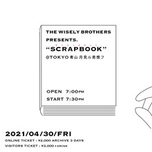 THE WISELY BROTHERS pre.「SCRAPBOOK」フライヤー