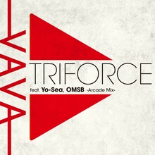 VaVa「Triforce feat. Yo-Sea, OMSB -Arcade Mix-」配信ジャケット