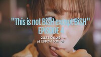 「BiSH SPARKS "This is not BiSH except BiSH" EPiSODE 4」告知ビジュアル