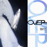 Age Factory「OVER」配信ジャケット