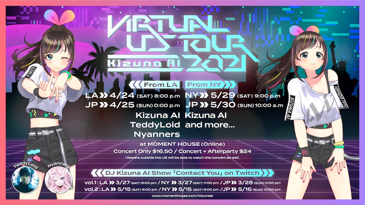 Kizuna AIがUSオンラインツアー開催、LA公演にNyannersとTeddyLoid