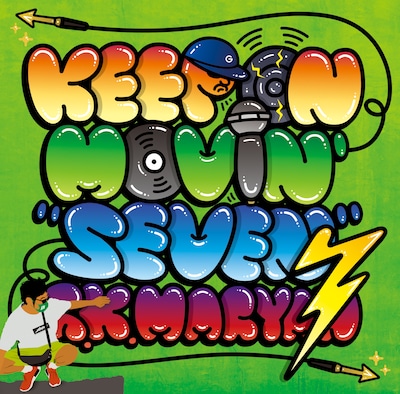 G.K.MARYAN「KEEP ON MOVIN 7 seven」ジャケット