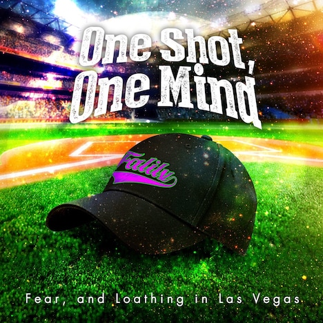 Fear, and Loathing in Las Vegas「One Shot, One Mind」配信ジャケット