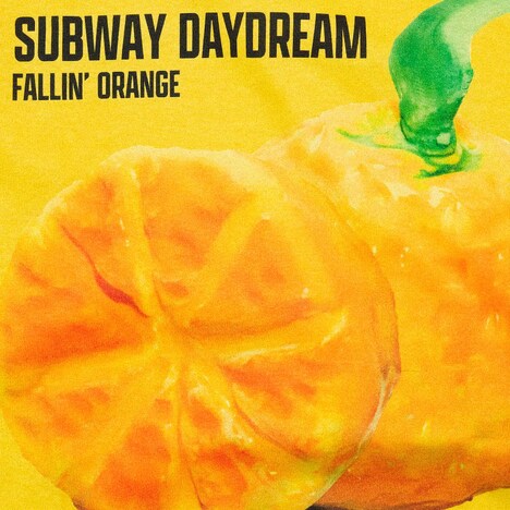 Subway Daydream「Fallin' Orange」配信ジャケット