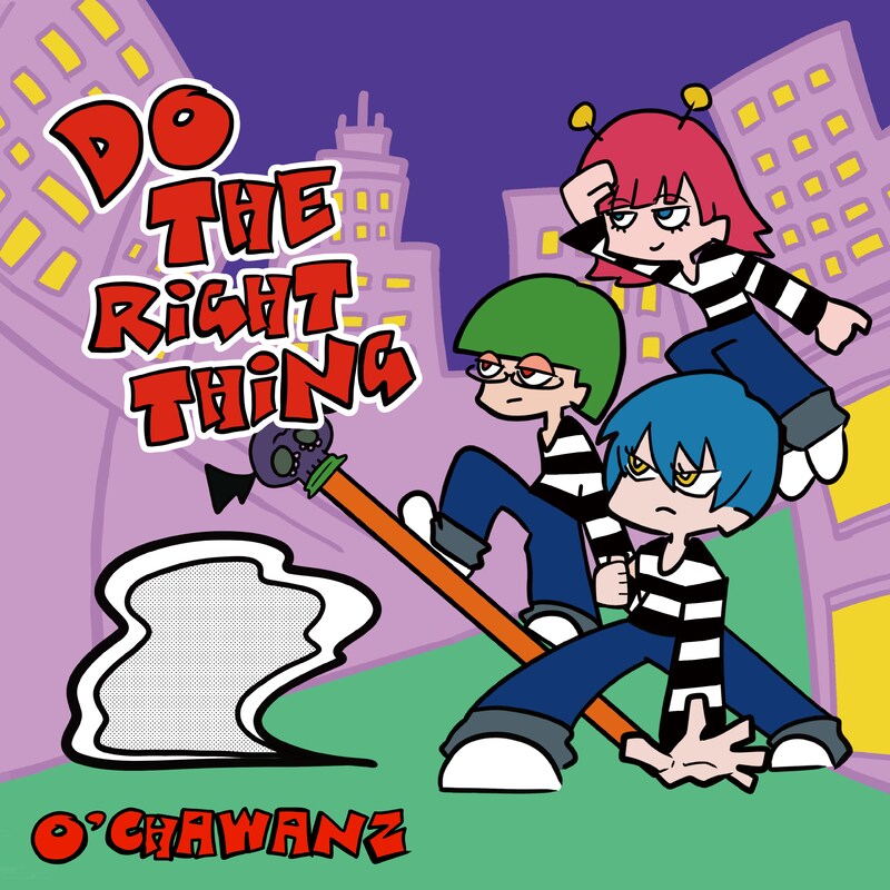 O'CHAWANZ「Do The Right Thing」ジャケット