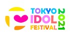 「TOKYO IDOL FESTIVAL 2021」お台場で3DAYS開催