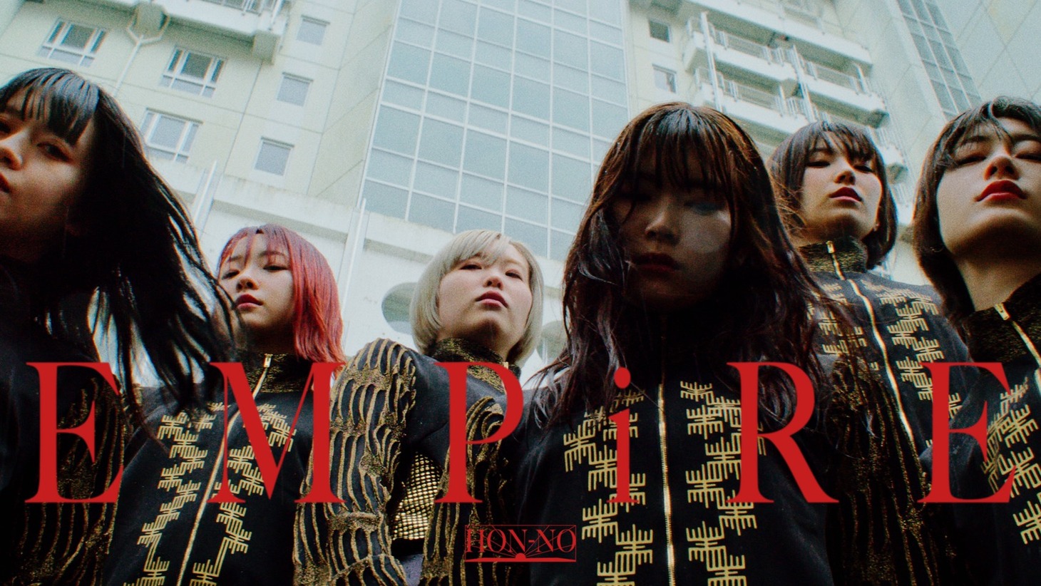 EMPiRE「HON-NO」ミュージックビデオより。