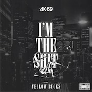 AK-69「I'm the shit feat. ¥ellow Bucks」配信ジャケット