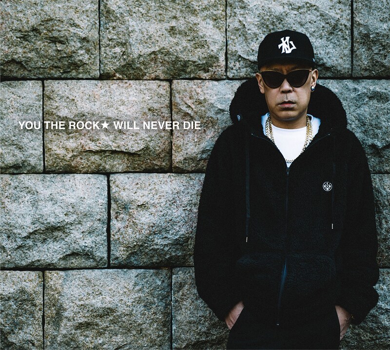 YOU THE ROCK★「WILL NEVER DIE」ジャケット
