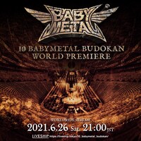 「10 BABYMETAL BUDOKAN WORLD PREMIERE」告知ビジュアル