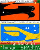 「FNMNL Presents 3S」フライヤー