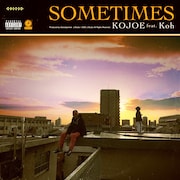 Kojoe「Sometimes feat. KOH(prod by gerardparman)」配信ジャケット