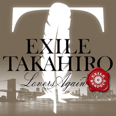 EXILE TAKAHIRO「Lovers Again」配信ジャケット