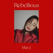 May J.「Rebellious」配信ジャケット