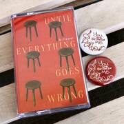 b-flower「何もかもが駄目になってしまうまで～UNTIL EVERYTHING GOES WRONG」カセットテープ外観