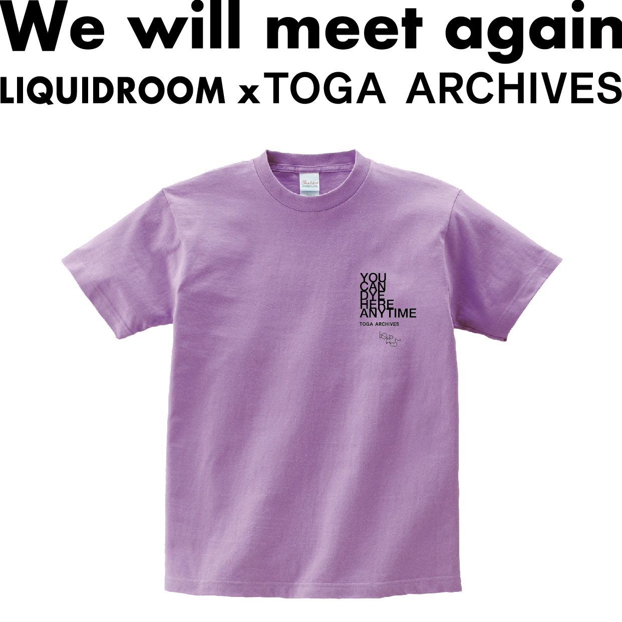 「We will meet again」Tシャツ（TOGA ARCHIVES）