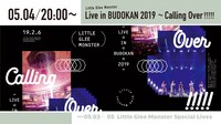 YouTube「Little Glee Monster Live in BUDOKAN 2019～Calling Over!!!!!」告知ビジュアル